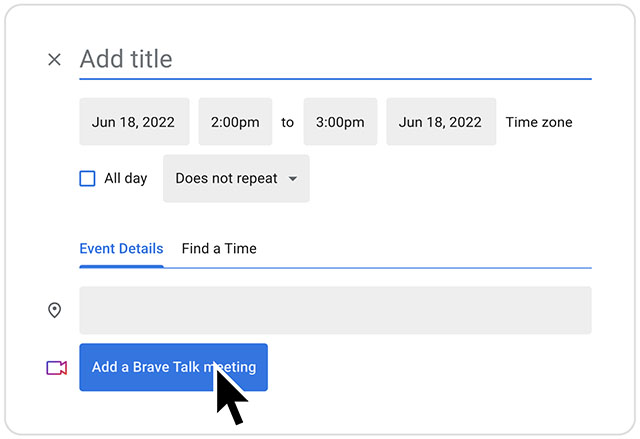 Adding Brave Talk to a meeting within Google Calendar