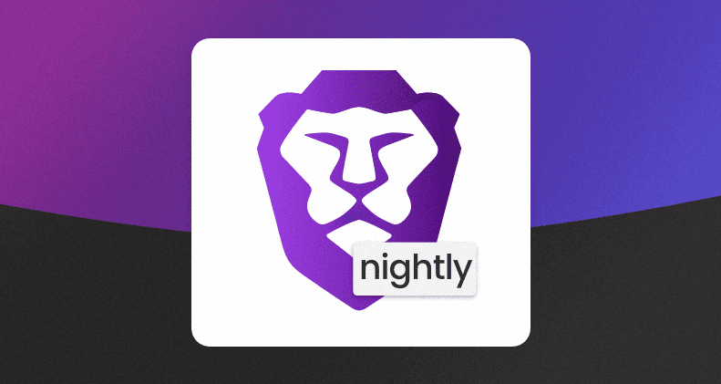 New Brave Nightly Channel Now Available to Test the Most Recent Desktop ...